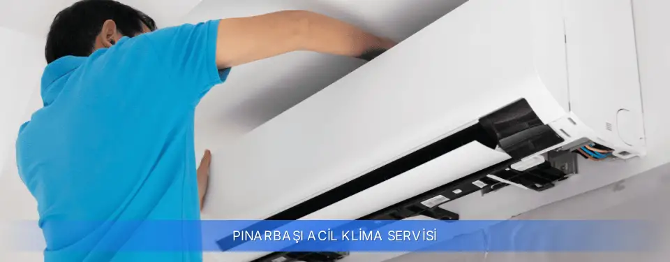 Pınarbaşı İlçemi Acil Klima Servisi